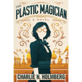 The Plastic Magician