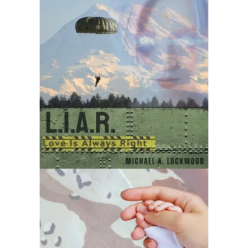 L.I.A.R. (Love Is Always Right)