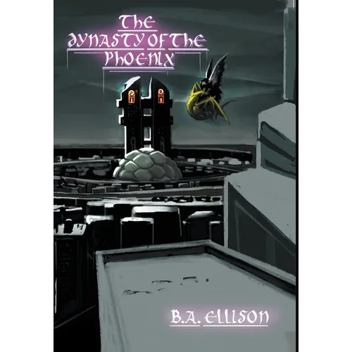 The Dynasty of the Phoenix