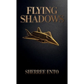 Flying Shadows