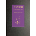 Dvarsh, An Introduction
