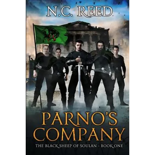 Parno's Company: The Black Sheep of Soulan: Book 1