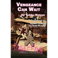 Vengeance Can Wait