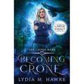 Becoming Crone
