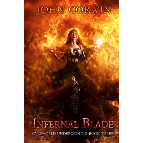 Infernal Blade: Dark Urban Fantasy Thriller