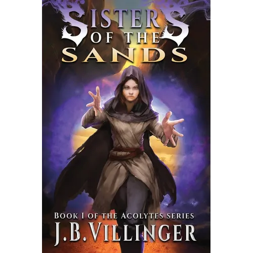 Sisters of the Sands: Book 1 of the Acolytes series