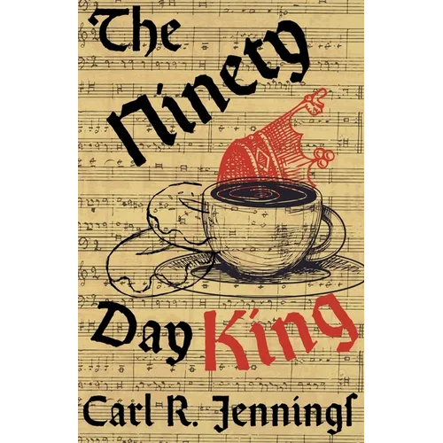 The Ninety Day King