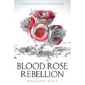 Blood Rose Rebellion