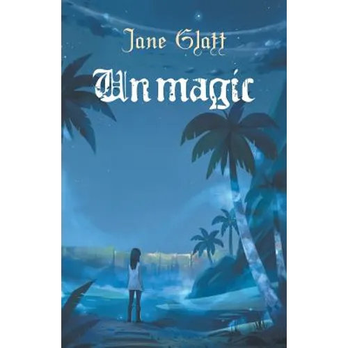Unmagic