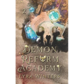 Demon Reform Academy: Term 2