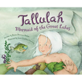 Tallulah: Mermaid of the Great Lakes