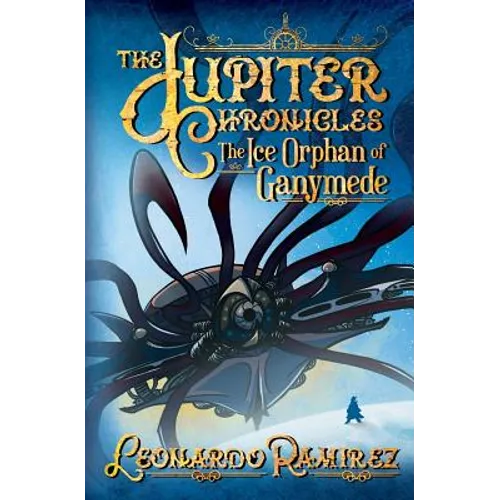The Ice Orphan of Ganymede - Legacy Edition
