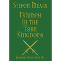 Triumph in the Torn Kingdoms