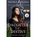 Daughter of Destiny: Guinevere's Tale Book 1