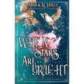 When Stars Are Bright