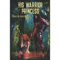 His Warrior Princess