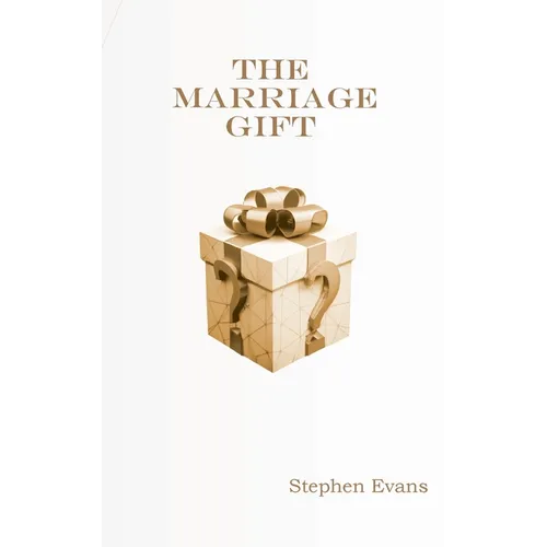 The Marriage Gift: A Comic Romance