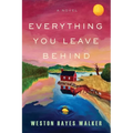 Everything You Leave Behind