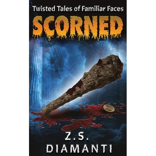 Scorned (Twisted Tales of Familiar Faces)