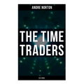 The Time Traders (Sci-Fi Novel)