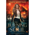 The Burning Soul: A completely addictive paranormal mystery
