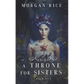 A Throne for Sisters (Book One)