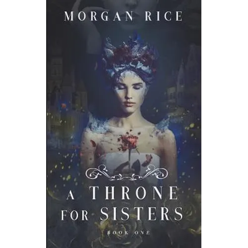 A Throne for Sisters (Book One)