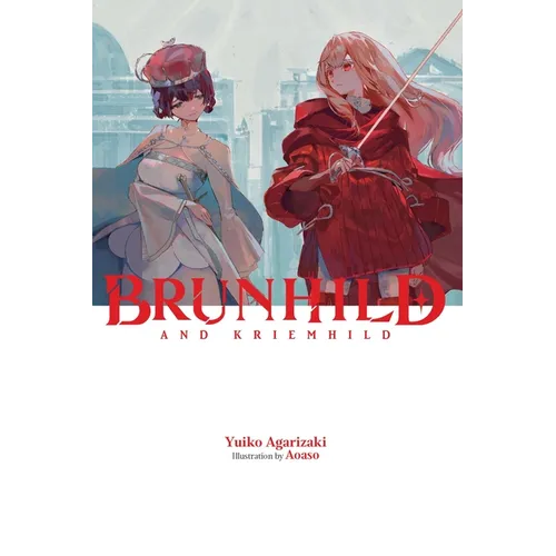 Brunhild and Kriemhild: Volume 3