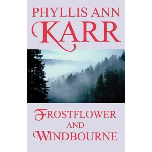 Frostflower and Windbourne