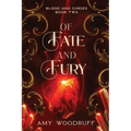 Of Fate and Fury