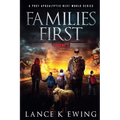 Families First: A Post-Apocalyptic Next-World Series