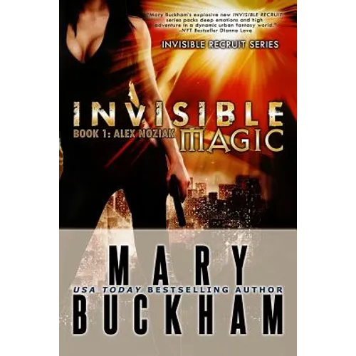 Invisible Magic Book One: Alex Noziak