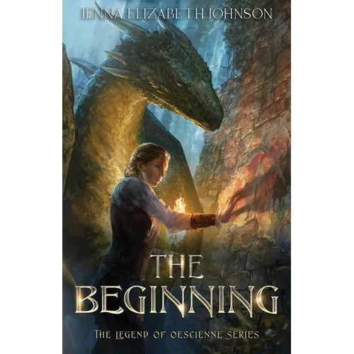 The Legend of Oescienne: The Beginning