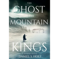 The Ghost of the Mountain Kings: A Shaker Novel
