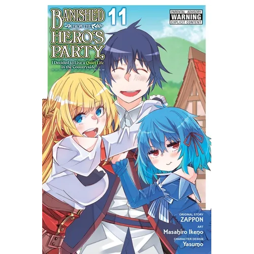 Banished from the Hero's Party, I Decided to Live a Quiet Life in the Countryside, Vol. 11 (Manga)
