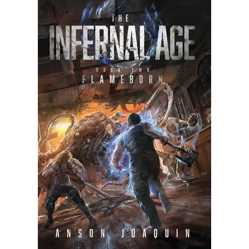 The Infernal Age: Flameborn