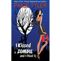 I Kissed a Zombie and I Liked It