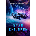 The Star Children: Voyage To The Sister Planet