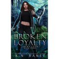 Broken Loyalty