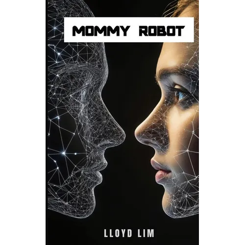 Mommy Robot