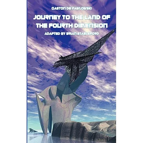 Journey to the Land of the Fourth Dimension