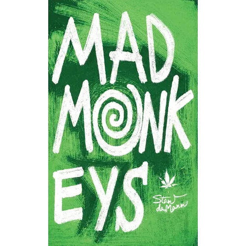 Mad Monkeys: A Darkly Funny Novel