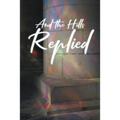 And the Hills Replied