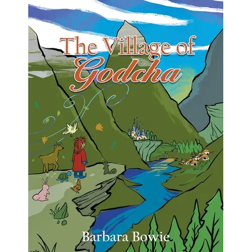 The Village of Godcha