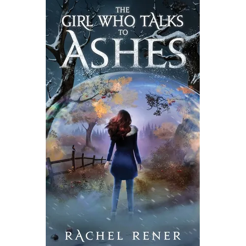 The Girl Who Talks to Ashes