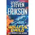 Willful Child: The Search for Spark