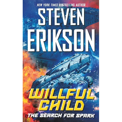 Willful Child: The Search for Spark