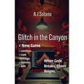 Glitch in the Canyon