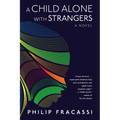 A Child Alone with Strangers
