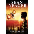 Sean Yeager and the DNA Thief - exciting action adventure enjoyed by ages 8-12